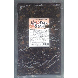 ピリ辛たらこきくらげ　８００ｇ